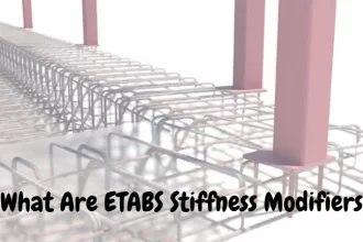 What Are ETABS Stiffness Modifiers